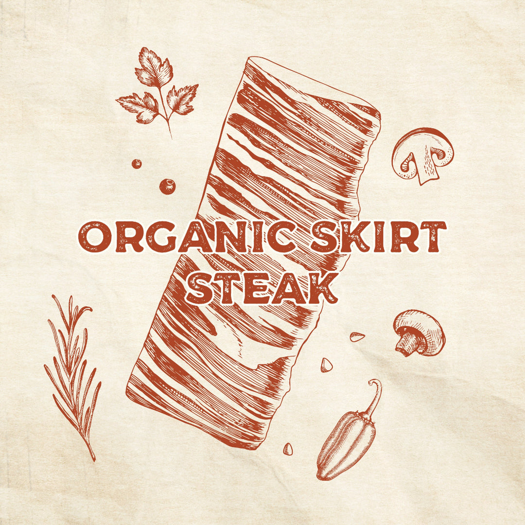 Skirt Steak - Organic - B Bar Ranch